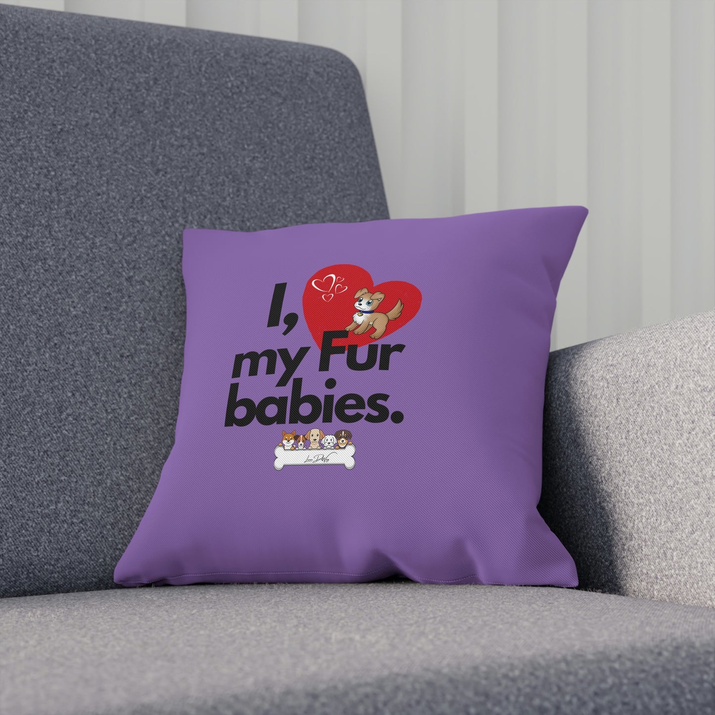Comfy Pillow (I Love My Fur Babies)