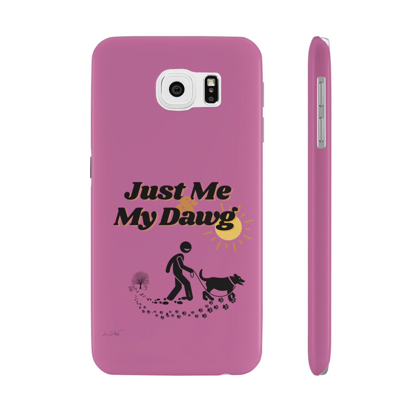 Slim (Just Me & My Dog) Phone Case
