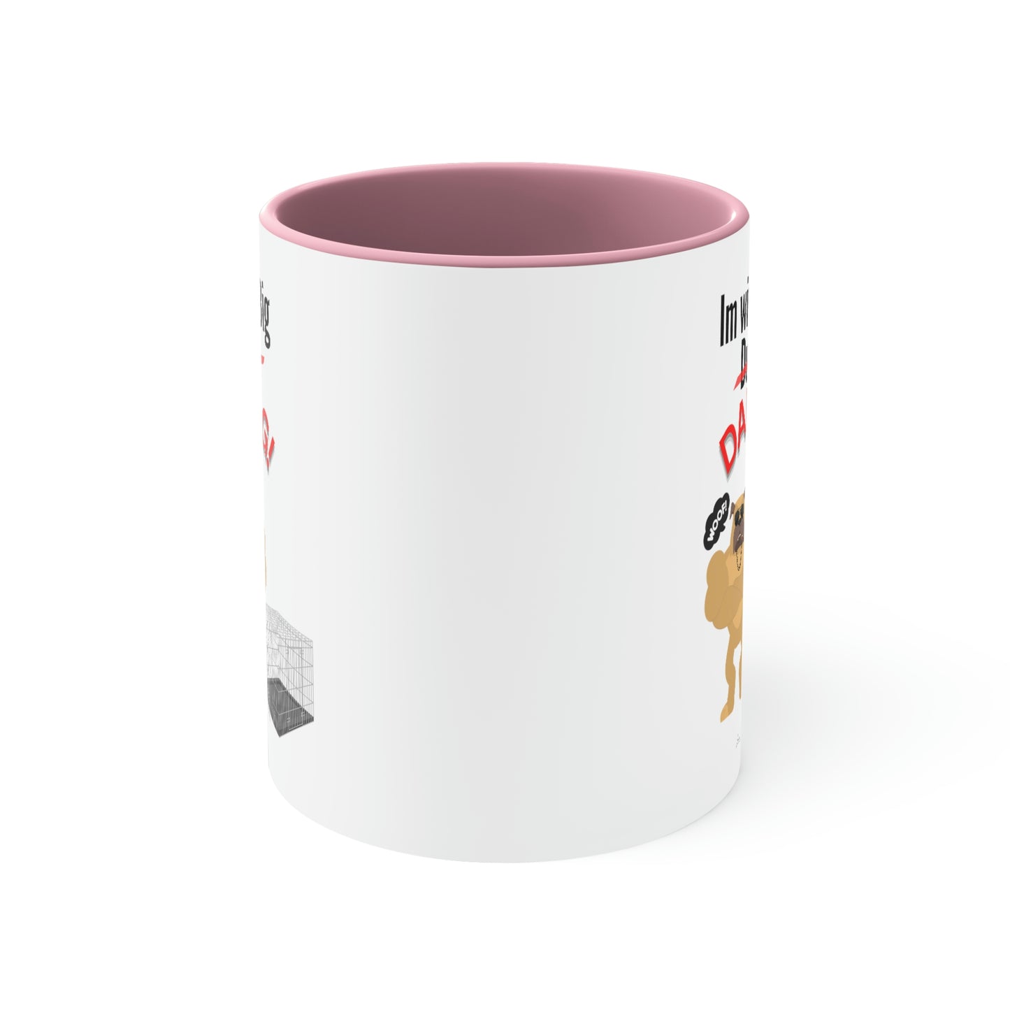 Coffee Mug, 11oz (Im With Big Dawg)
