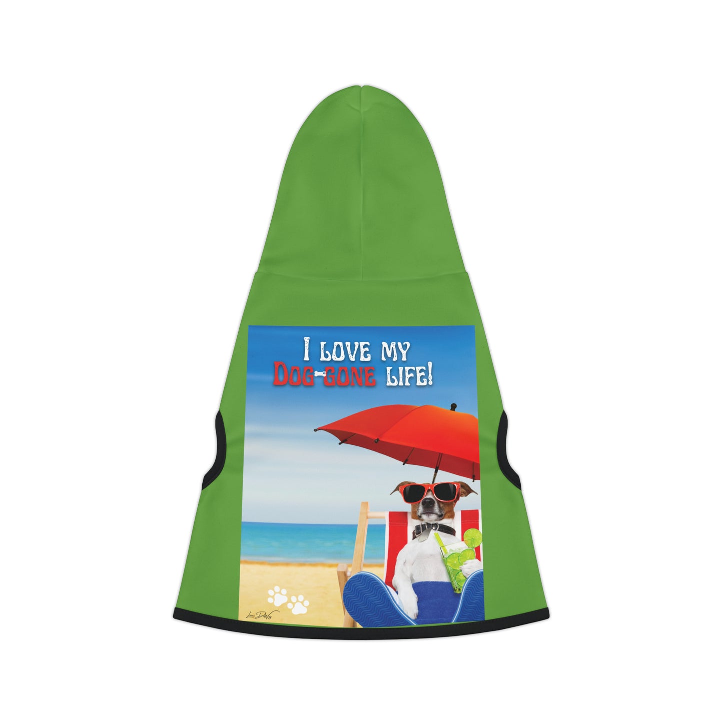 Dog Hoodie (I Love My Dog-Gone Life)