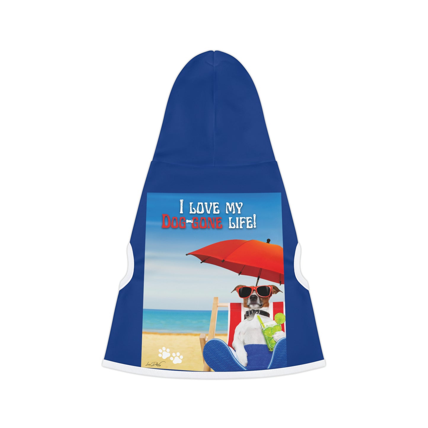 Dog Hoodie (I Love My Dog-Gone Life)