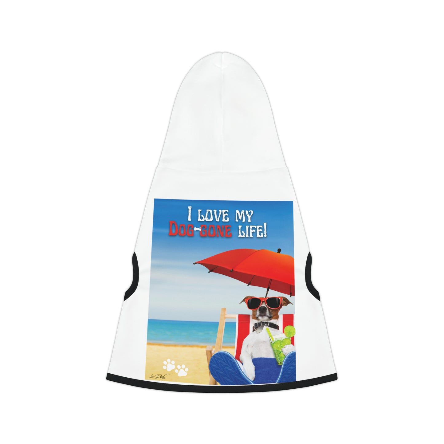Dog Hoodie (I Love My Dog-Gone Life)