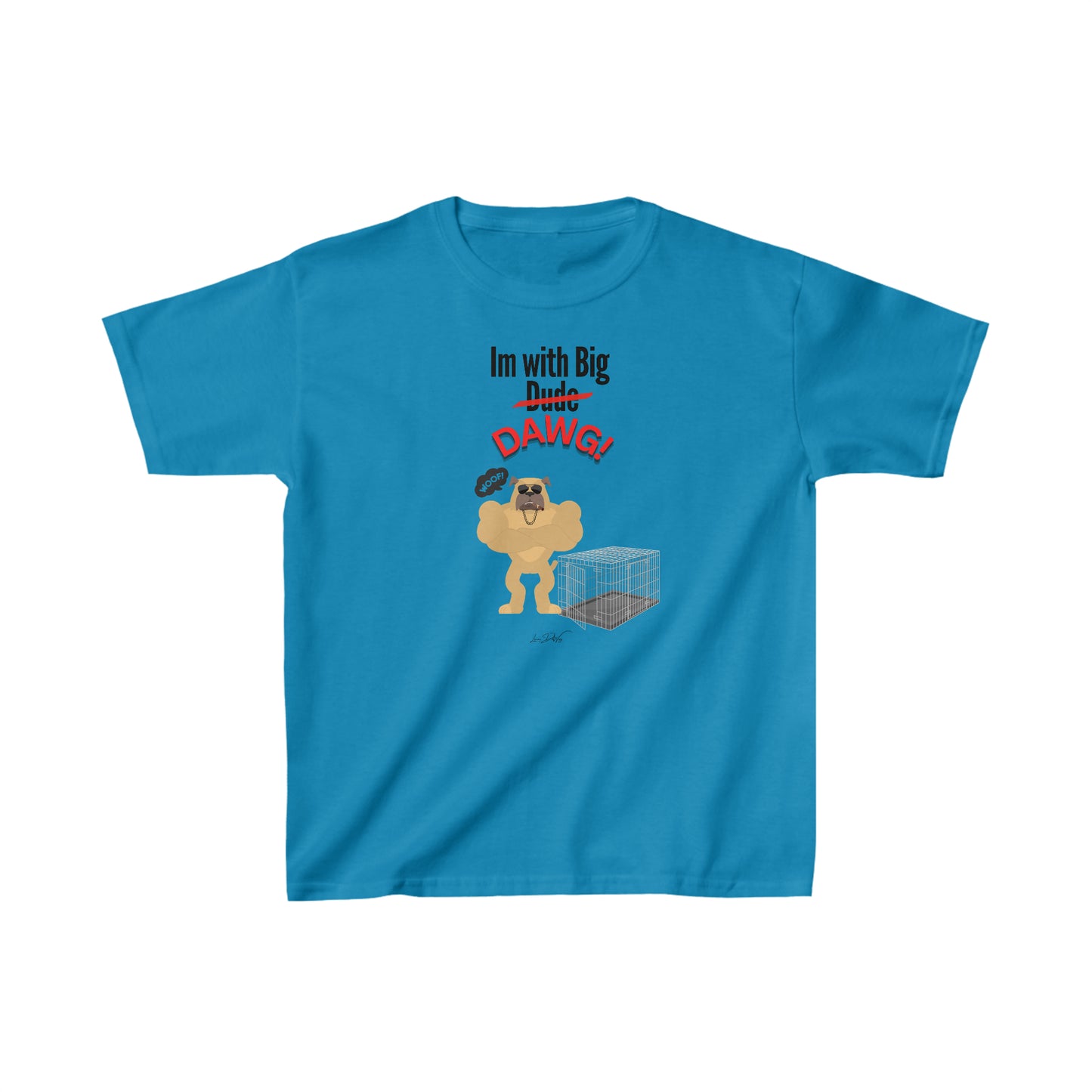 Youth (Im With Big Dawg) Cotton™ Tee