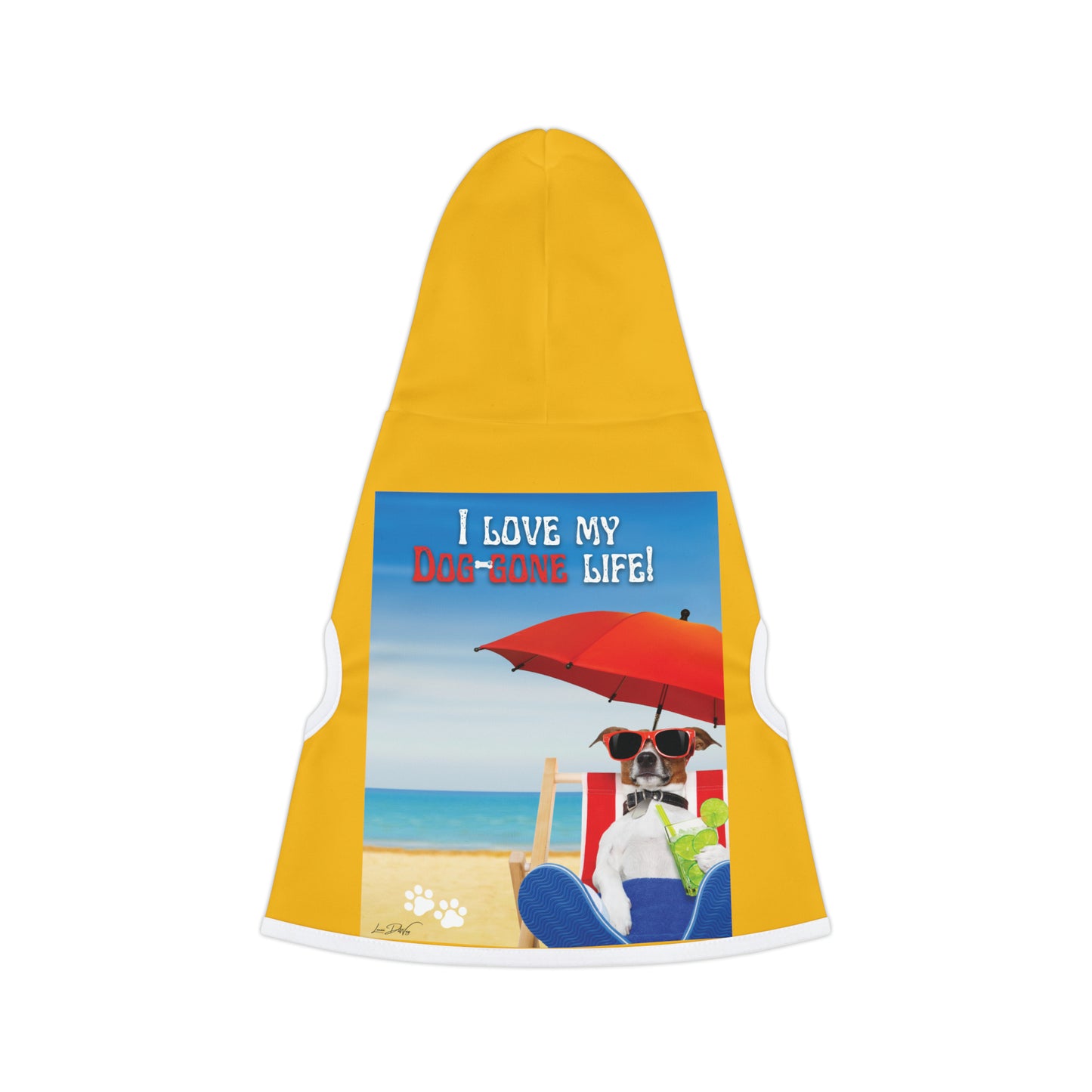 Dog Hoodie (I Love My Dog-Gone Life)