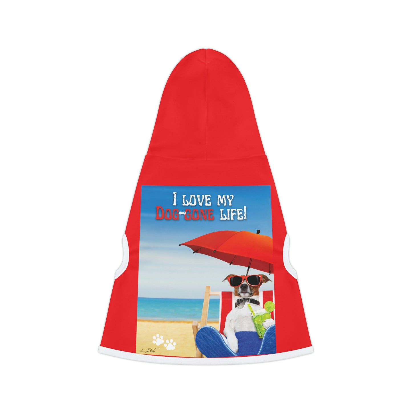Dog Hoodie (I Love My Dog-Gone Life)