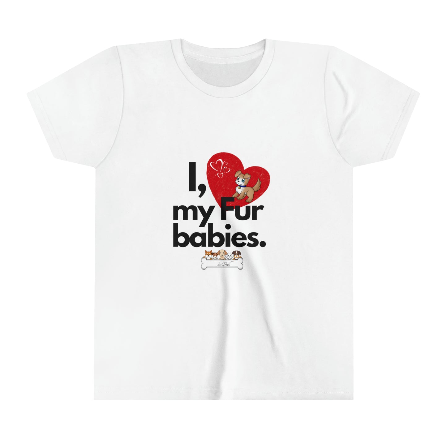 Youth (I Love My Fur Babies) Short Sleeve Tee