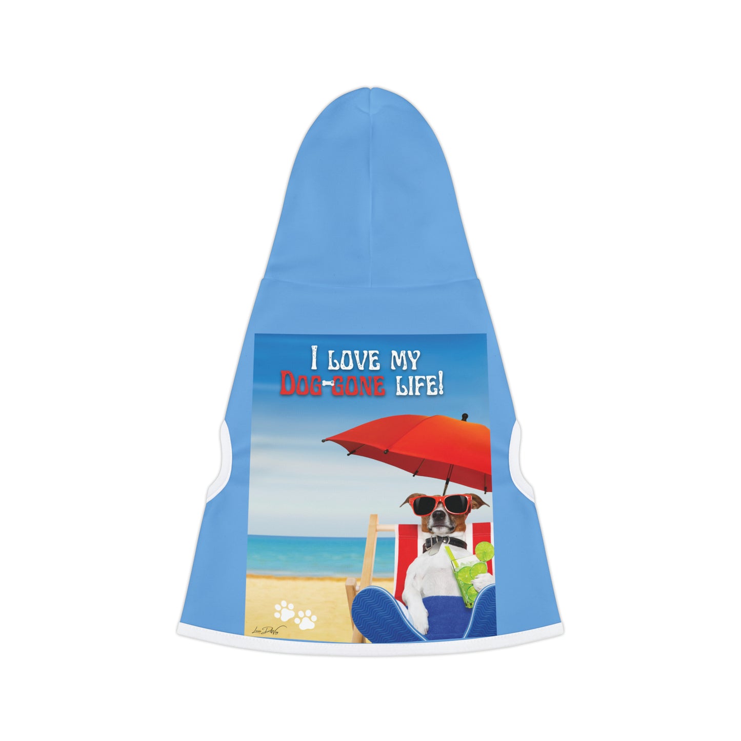 Dog Hoodie (I Love My Dog-Gone Life)