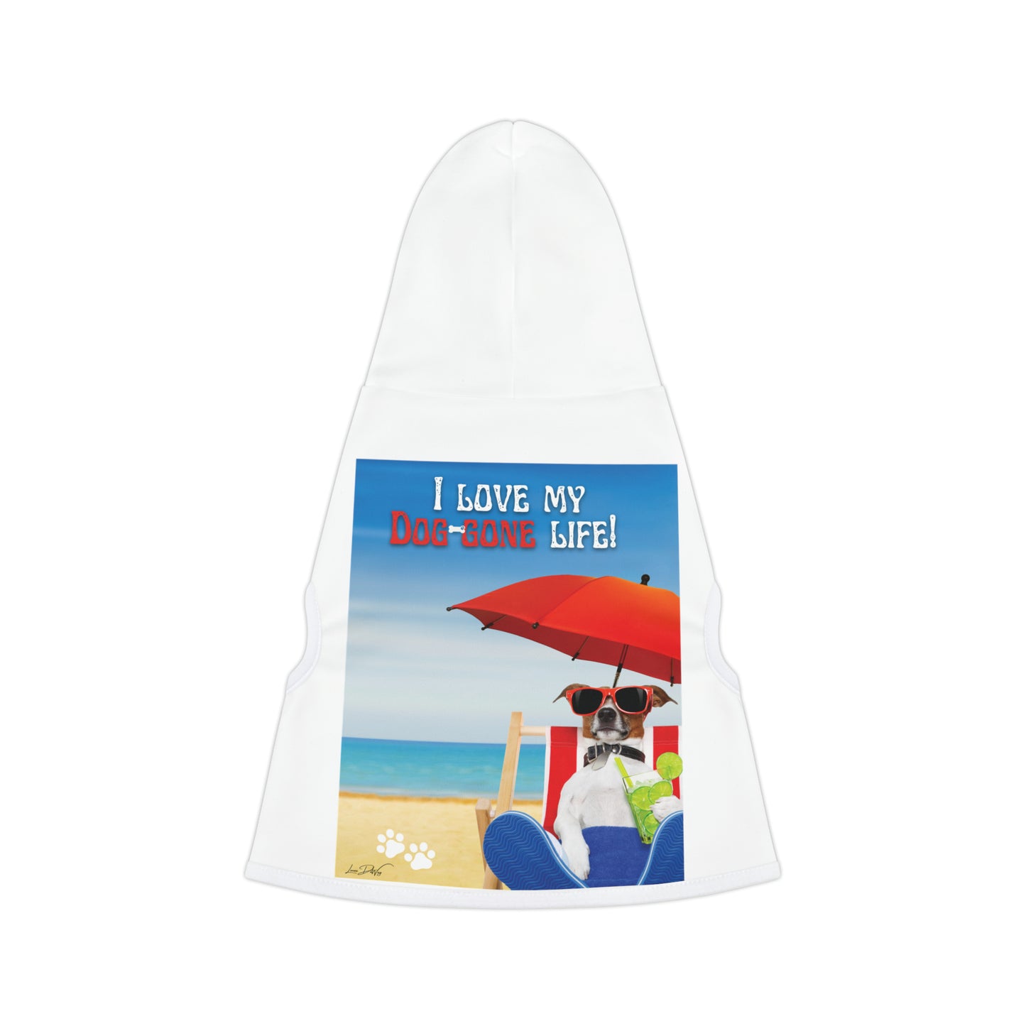 Dog Hoodie (I Love My Dog-Gone Life)