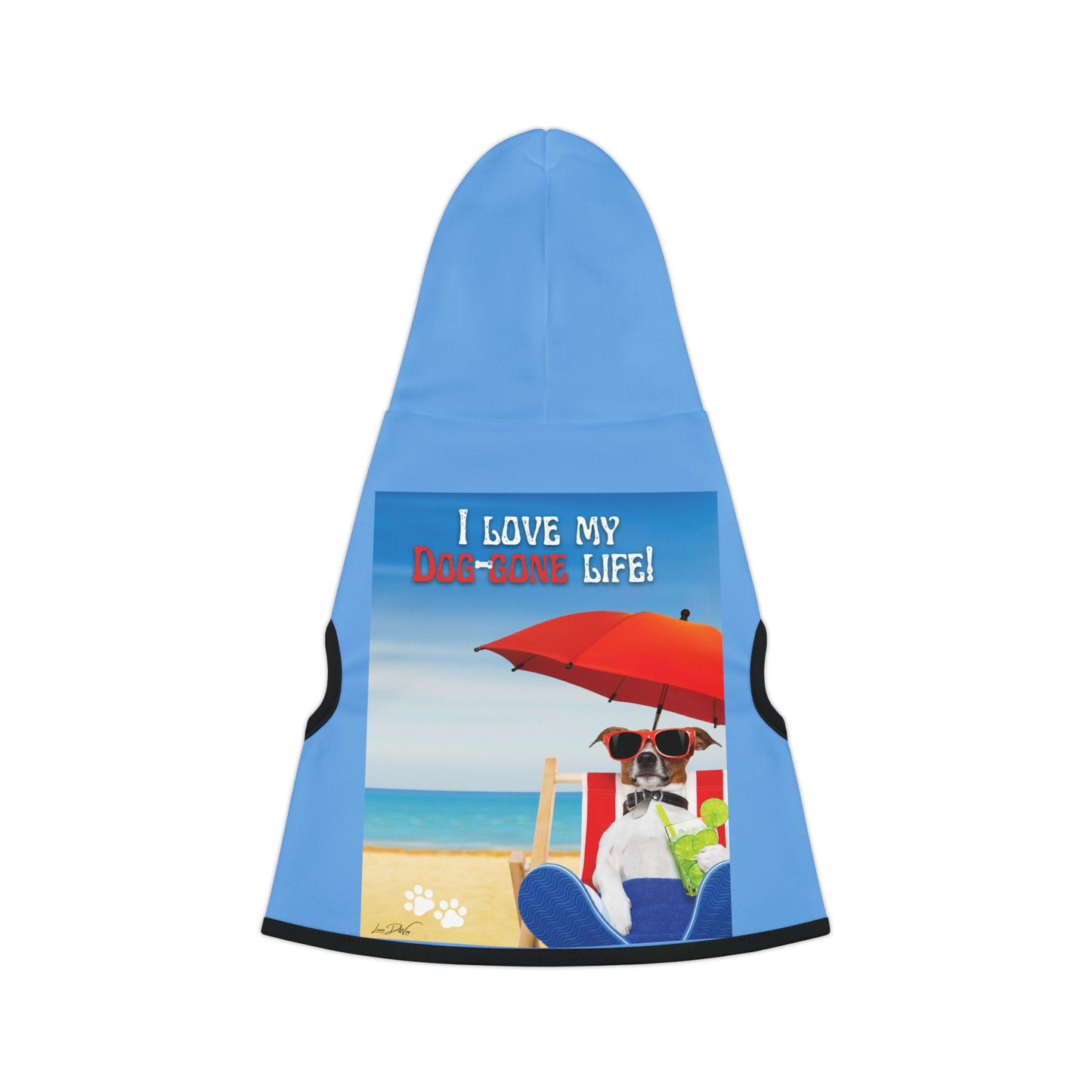 Dog Hoodie (I Love My Dog-Gone Life)