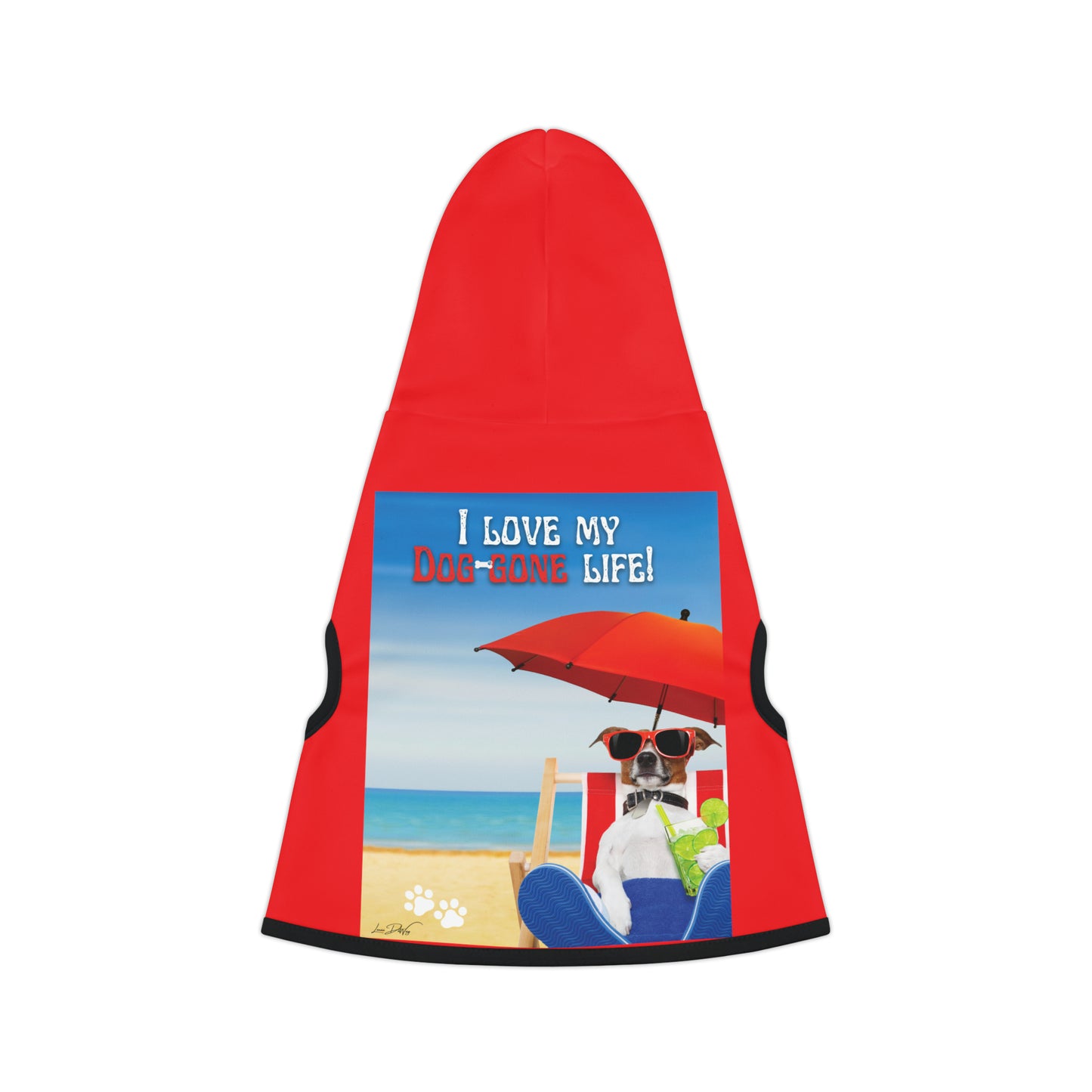 Dog Hoodie (I Love My Dog-Gone Life)