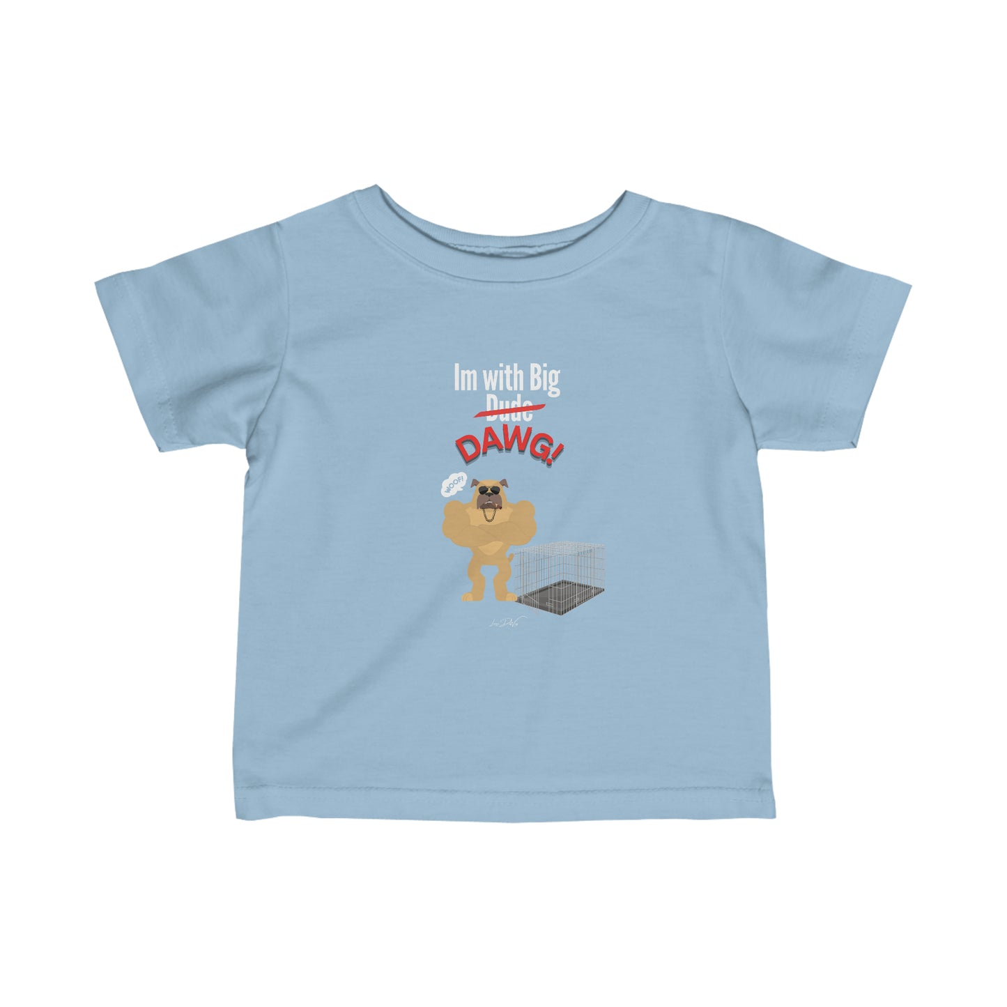 Toddler/Baby (Im With Big Dawg) Jersey Tee