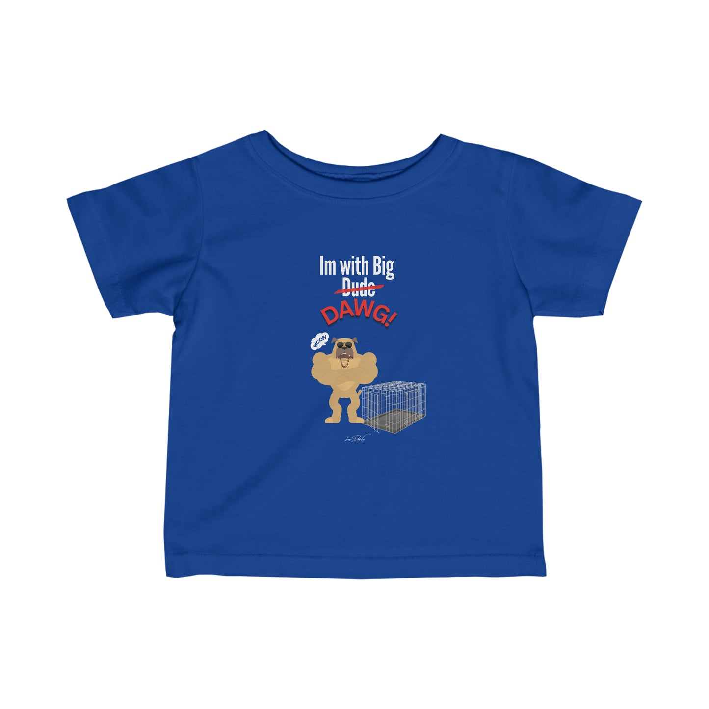 Toddler/Baby (Im With Big Dawg) Jersey Tee
