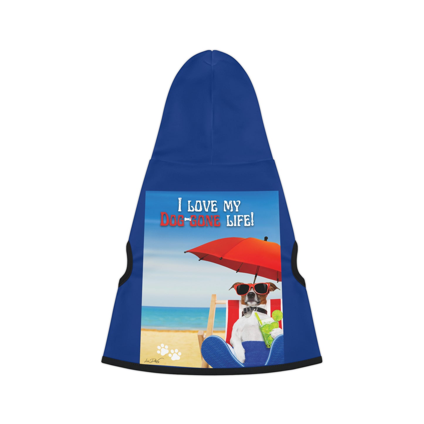 Dog Hoodie (I Love My Dog-Gone Life)