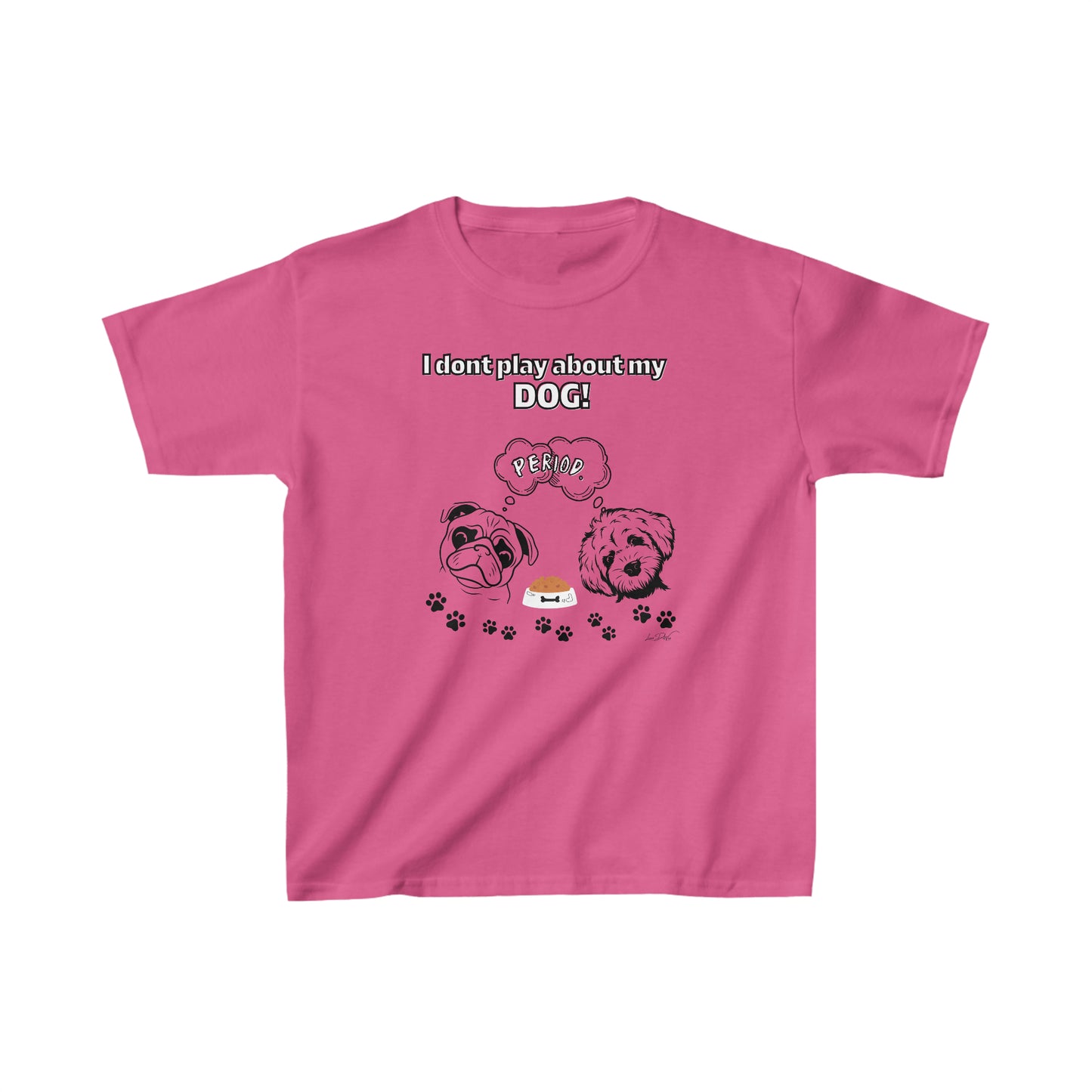 Youth (I Don't Play About My Dog) Cotton™ Tee