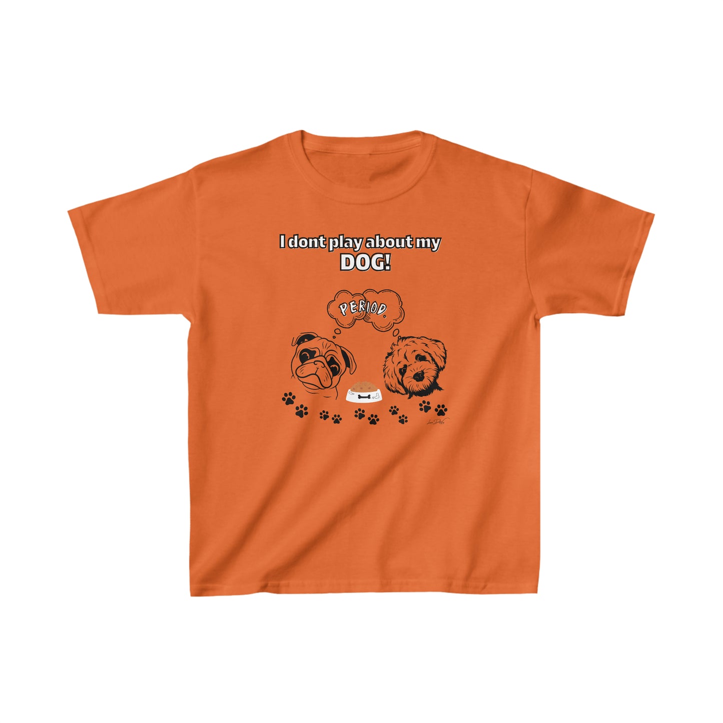 Youth (I Don't Play About My Dog) Cotton™ Tee