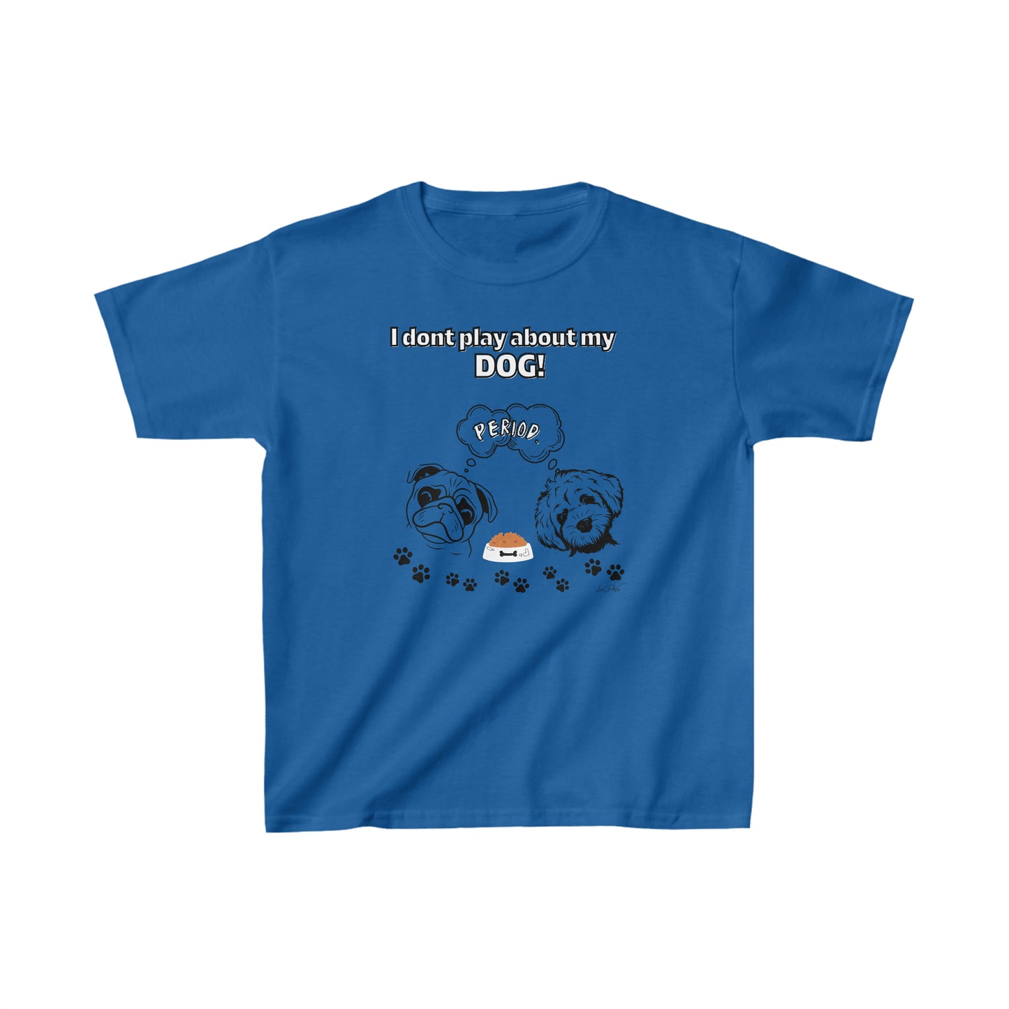 Youth (I Don't Play About My Dog) Cotton™ Tee