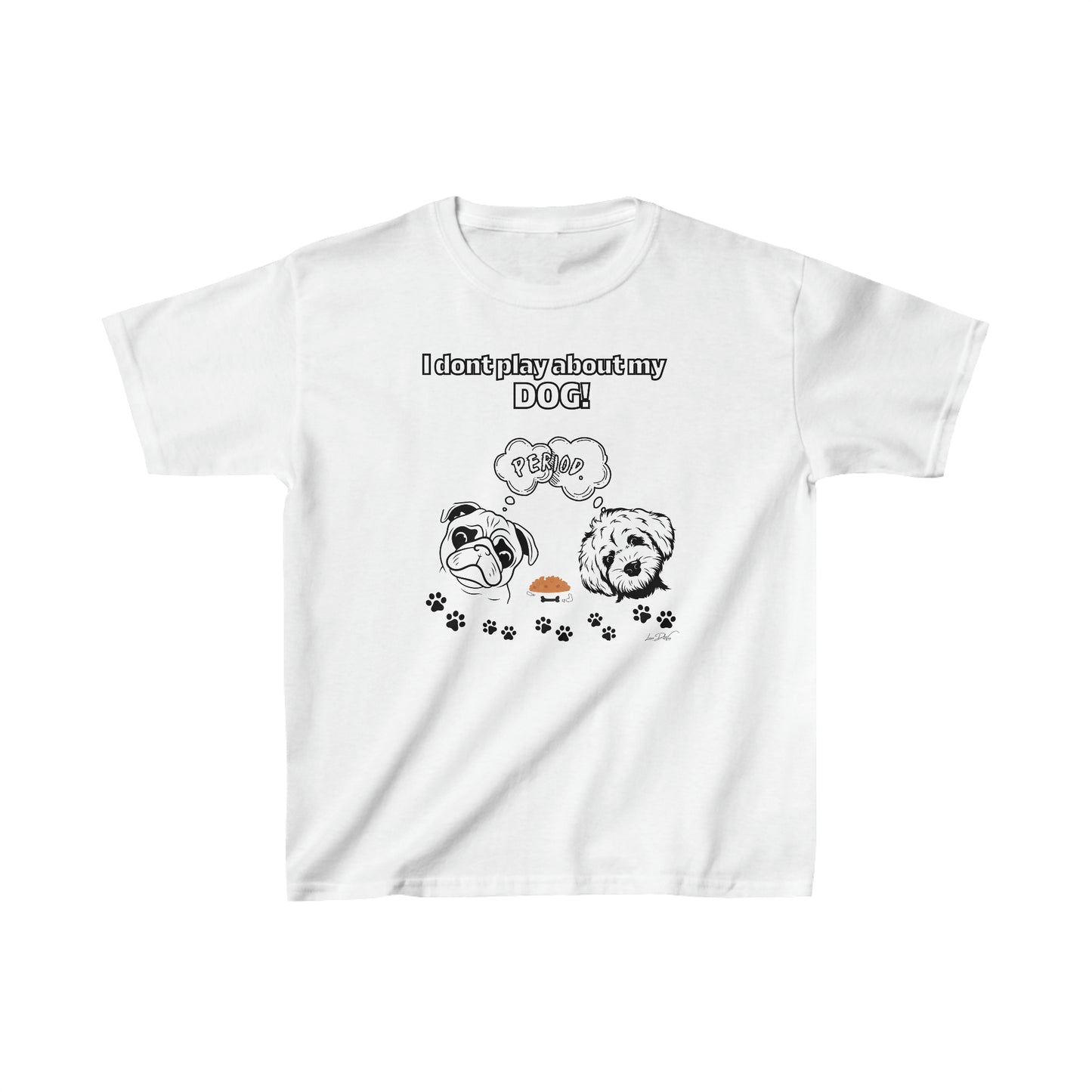Youth (I Don't Play About My Dog) Cotton™ Tee