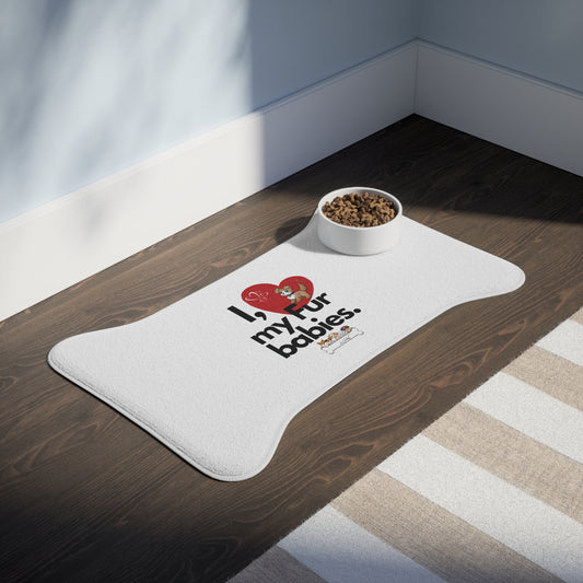 Pet Feeding Mat (I Love My Fur Baby)