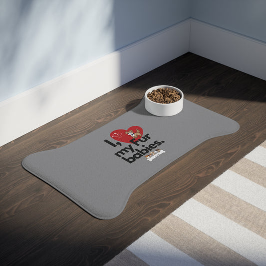 Pet Feeding Mat (I Love My Fur Baby)