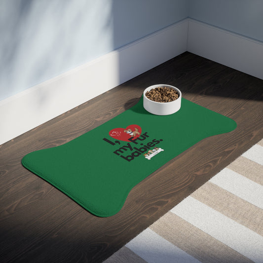 Pet Feeding Mat (I Love My Fur Baby)