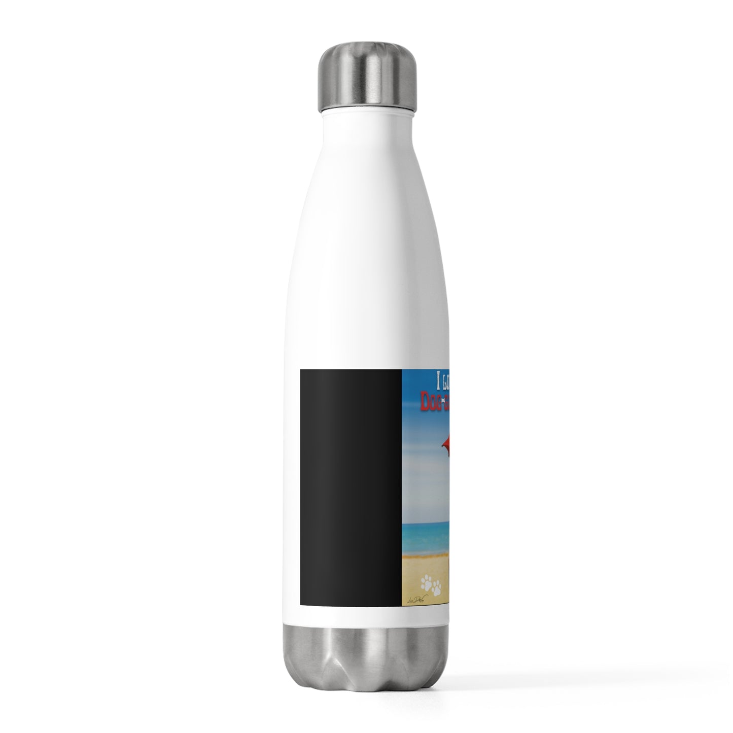20oz Insulated (I Love My Dog-Gone Life) Bottle