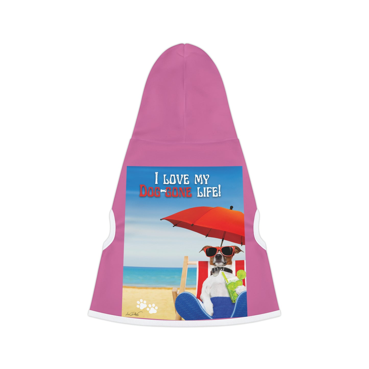 Dog Hoodie (I Love My Dog-Gone Life)