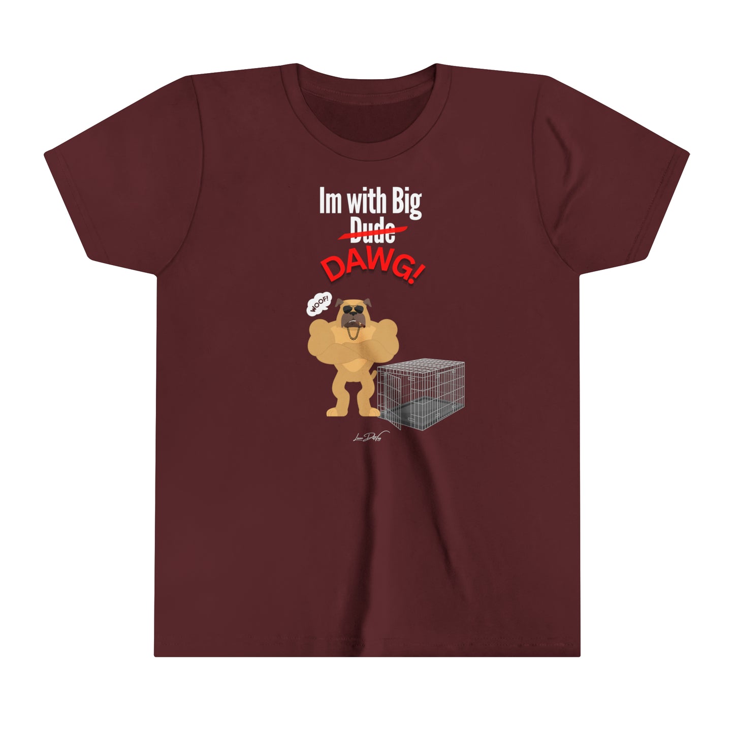 Youth (Im With Big Dawg) Short Sleeve Tee