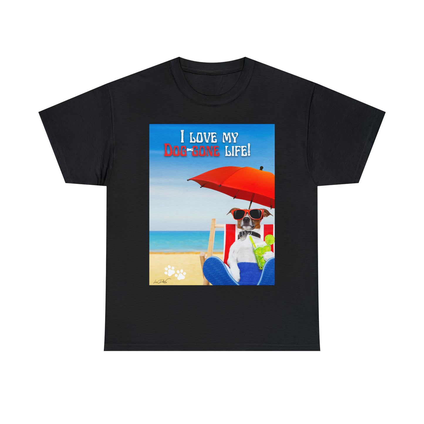 Men's (I Love My Dog-Gone Life) Heavy Cotton Tee