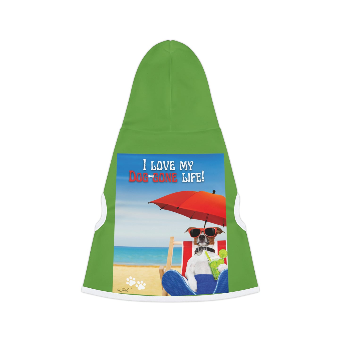 Dog Hoodie (I Love My Dog-Gone Life)