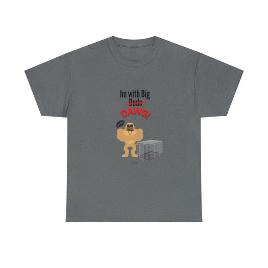Men's (Im With Big Dawg) Cotton Tee