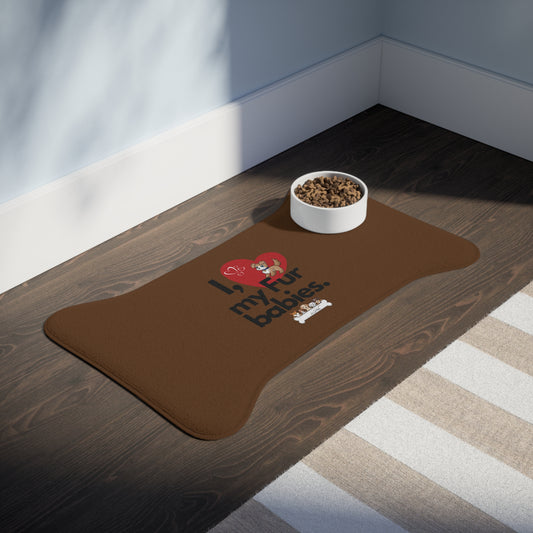 Pet Feeding Mat (I Love My Fur Baby)