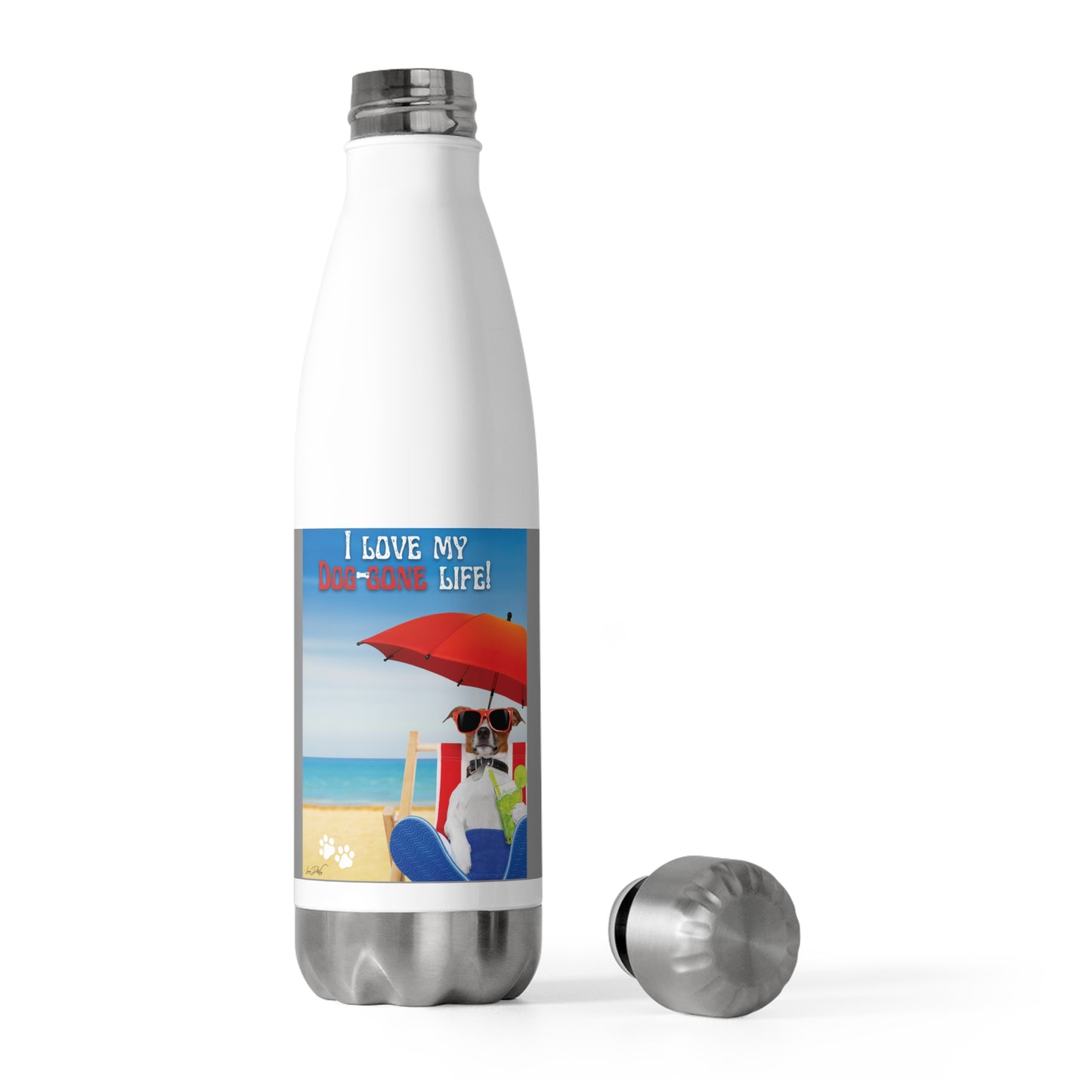 20oz Insulated (I Love My Dog-Gone Life) Bottle