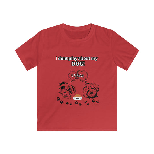 Youth (I Don't Play About My Dog) Softstyle Tee