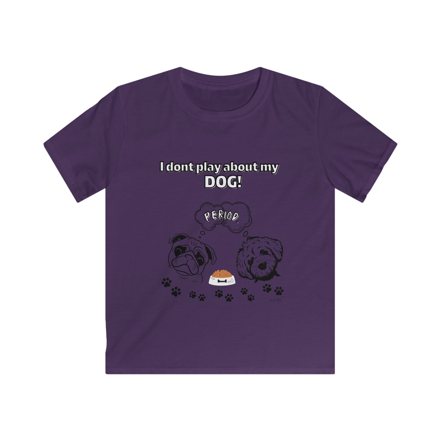 Youth (I Don't Play About My Dog) Softstyle Tee
