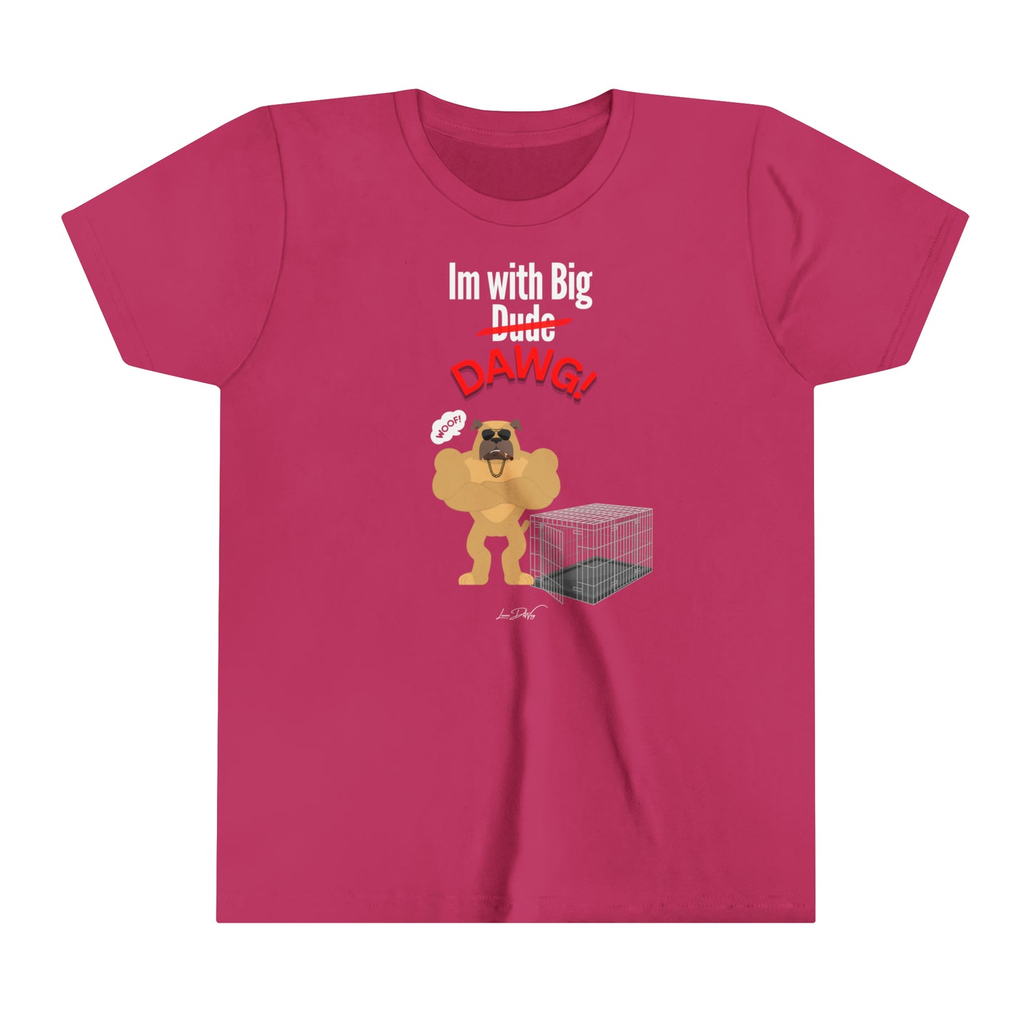 Youth (Im With Big Dawg) Short Sleeve Tee