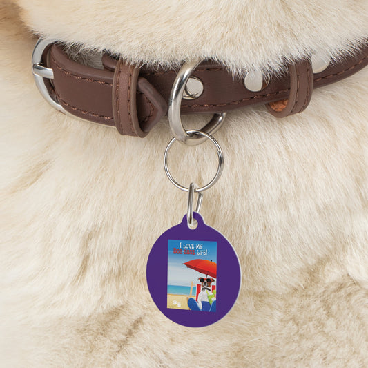 Pet Tag (I Love My Dog-Gone Life)