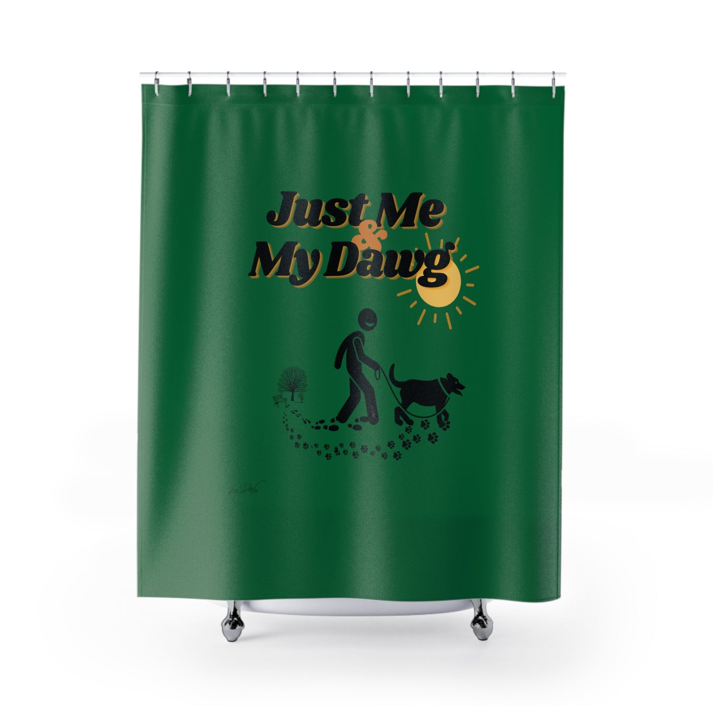 (Just Me & My Dawg) Shower Curtain