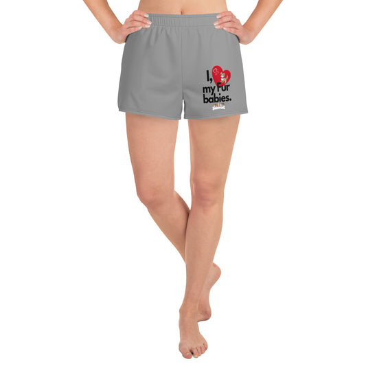 Women’s (I Love My Fur Babies) Athletic Shorts