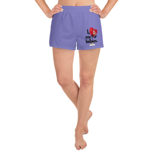 Women’s (I Love My Fur Babies) Athletic Shorts