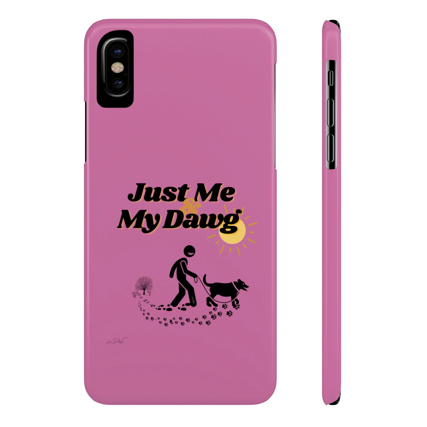 Slim (Just Me & My Dog) Phone Case