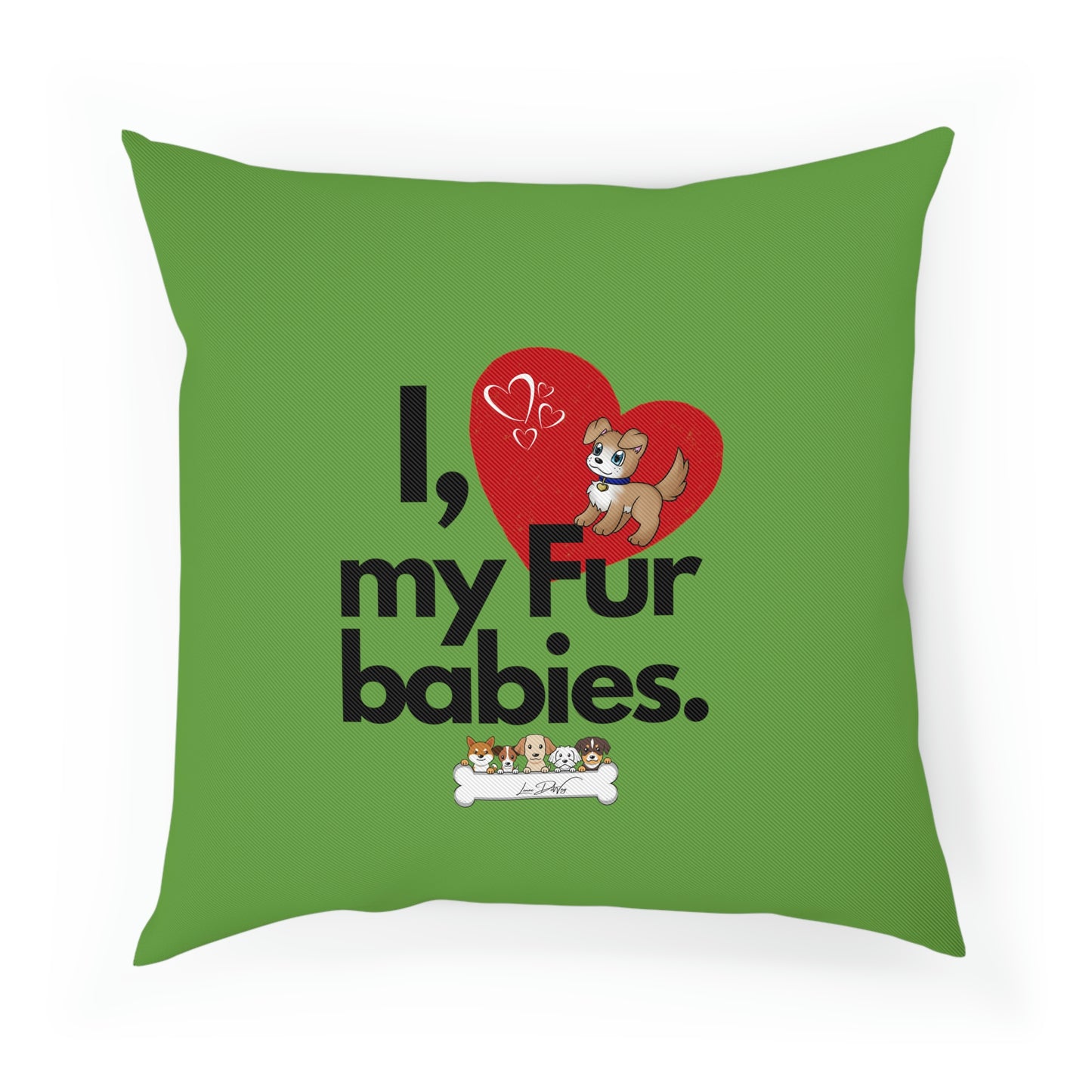 Comfy Pillow (I Love my Fur babies)