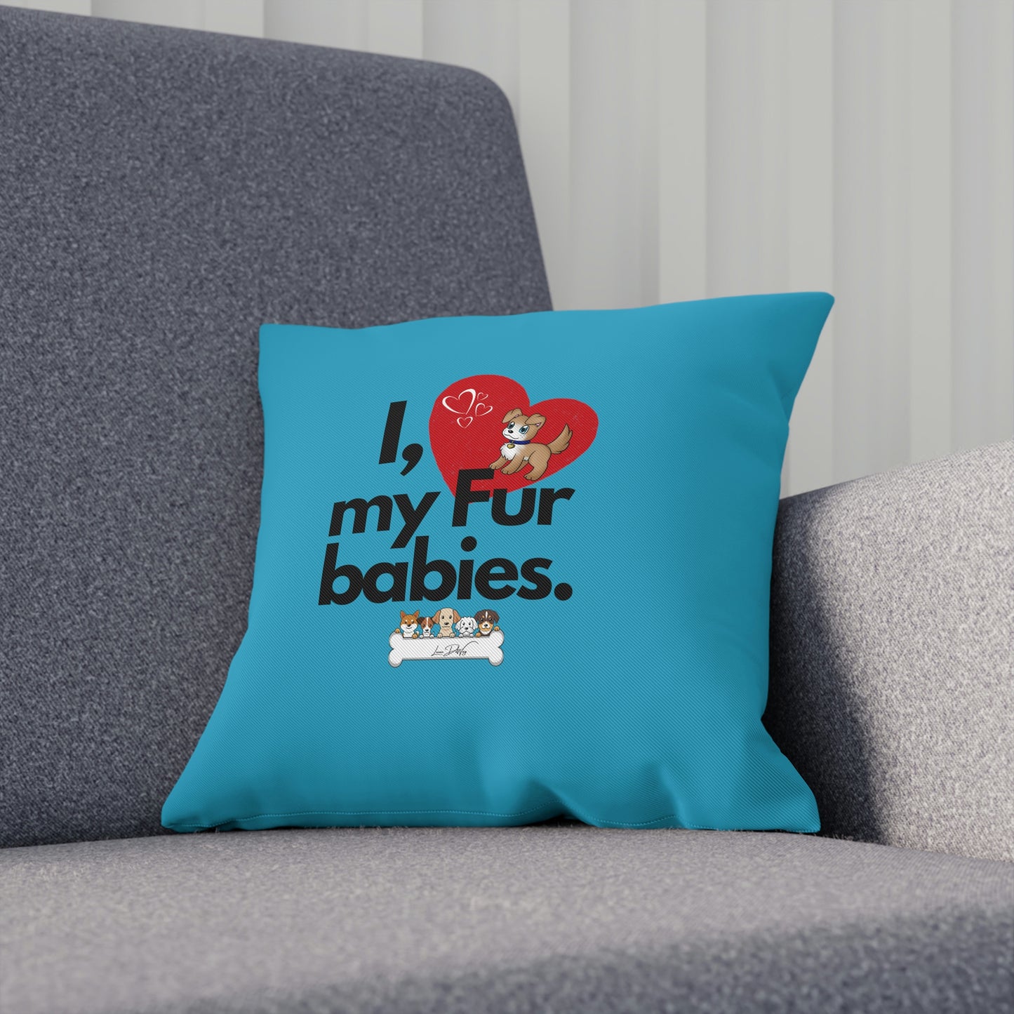 Comfy Pillow (I Love my fur babies)