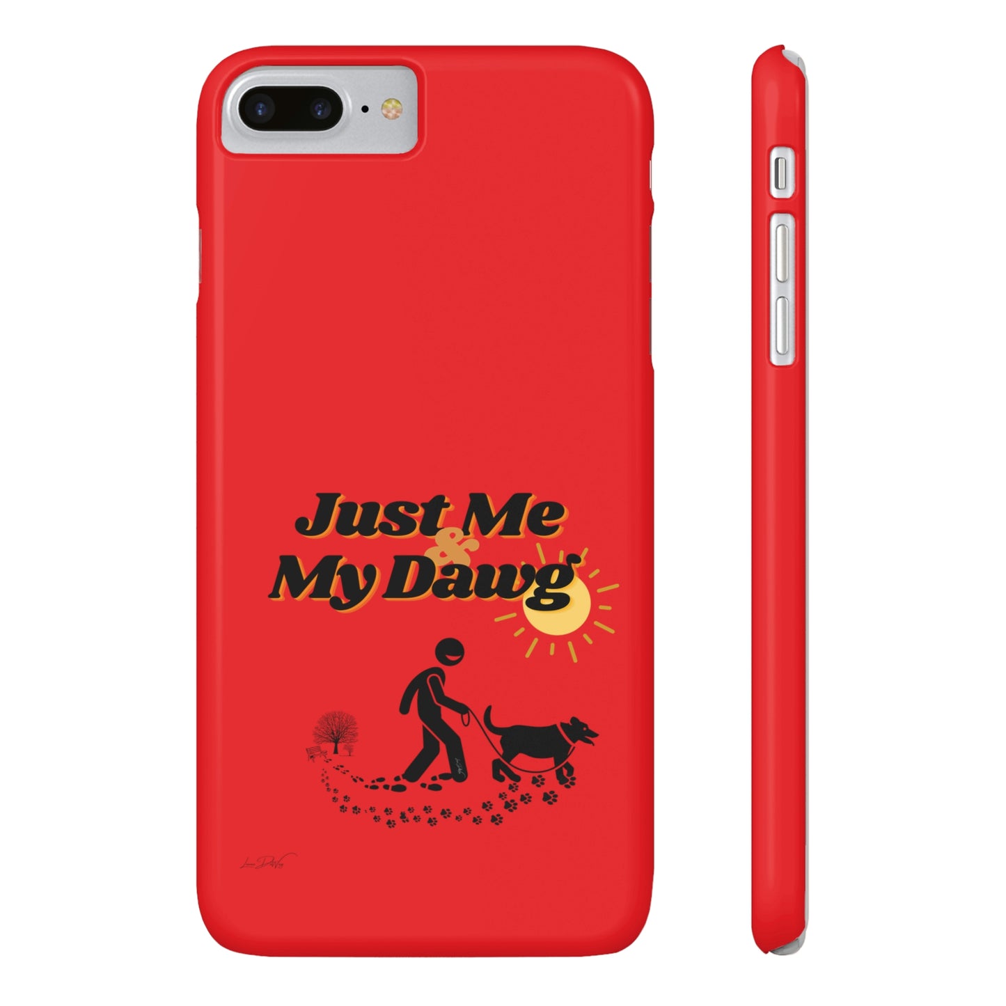 Slim (Just Me & My Dog) Phone Case