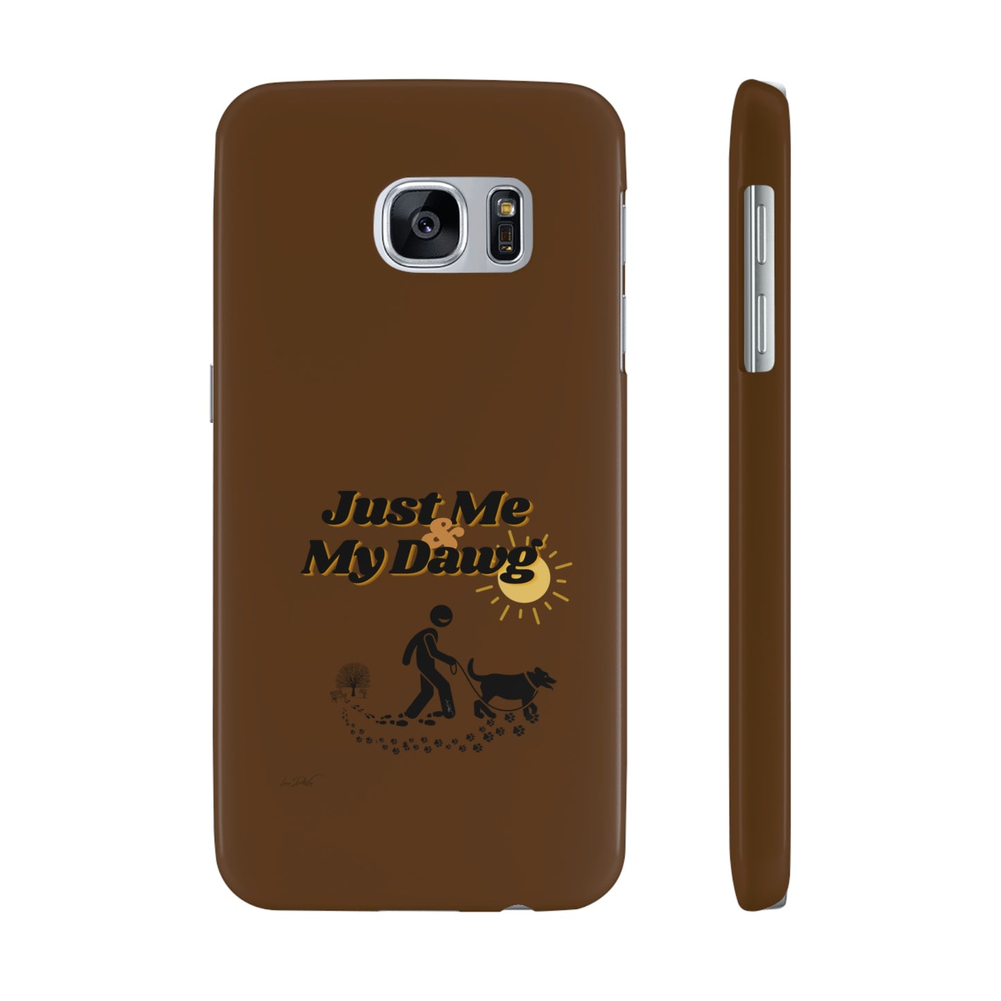 Slim (Just Me & My Dog) Phone Case