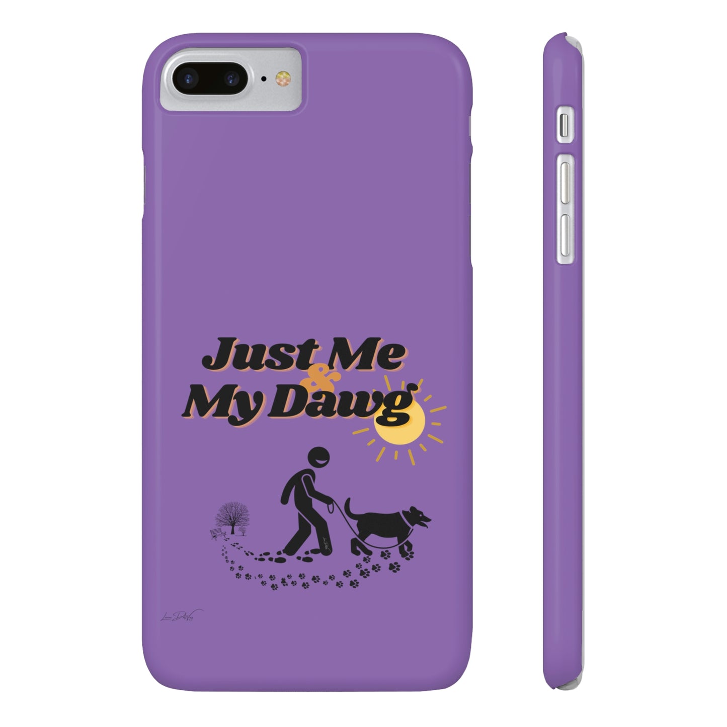 Slim (Just Me & My Dog) Phone Case