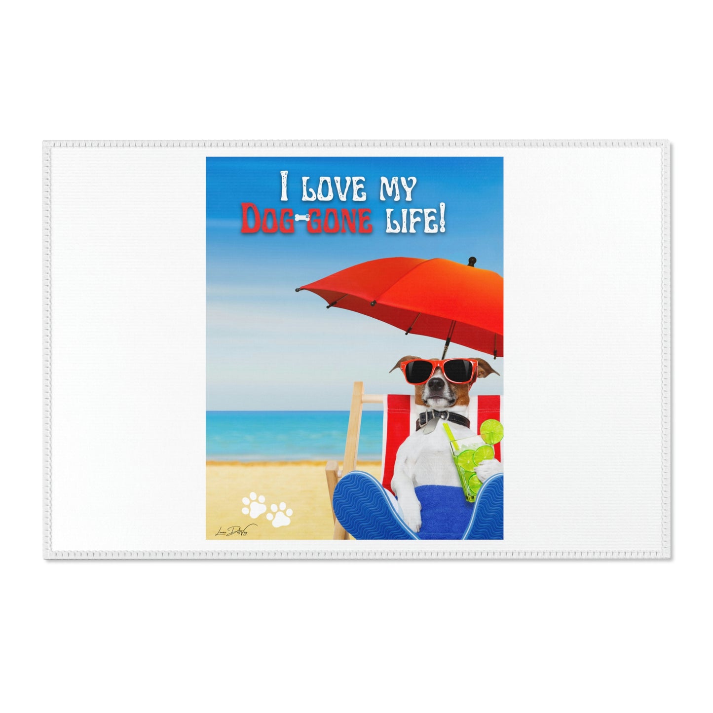 Area Rug (I Love my Dog-Gone Life)