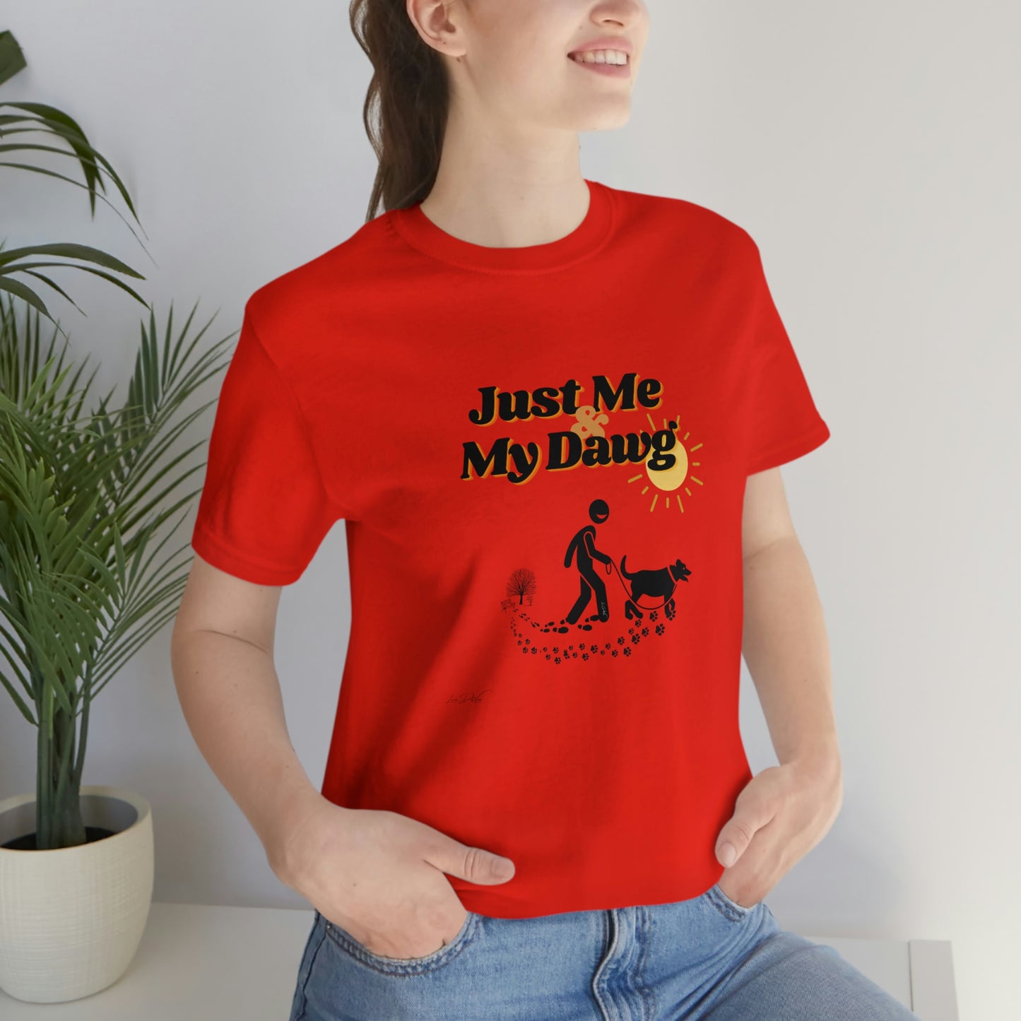 Women's (Just me & my Dog) Short Sleeve Tee