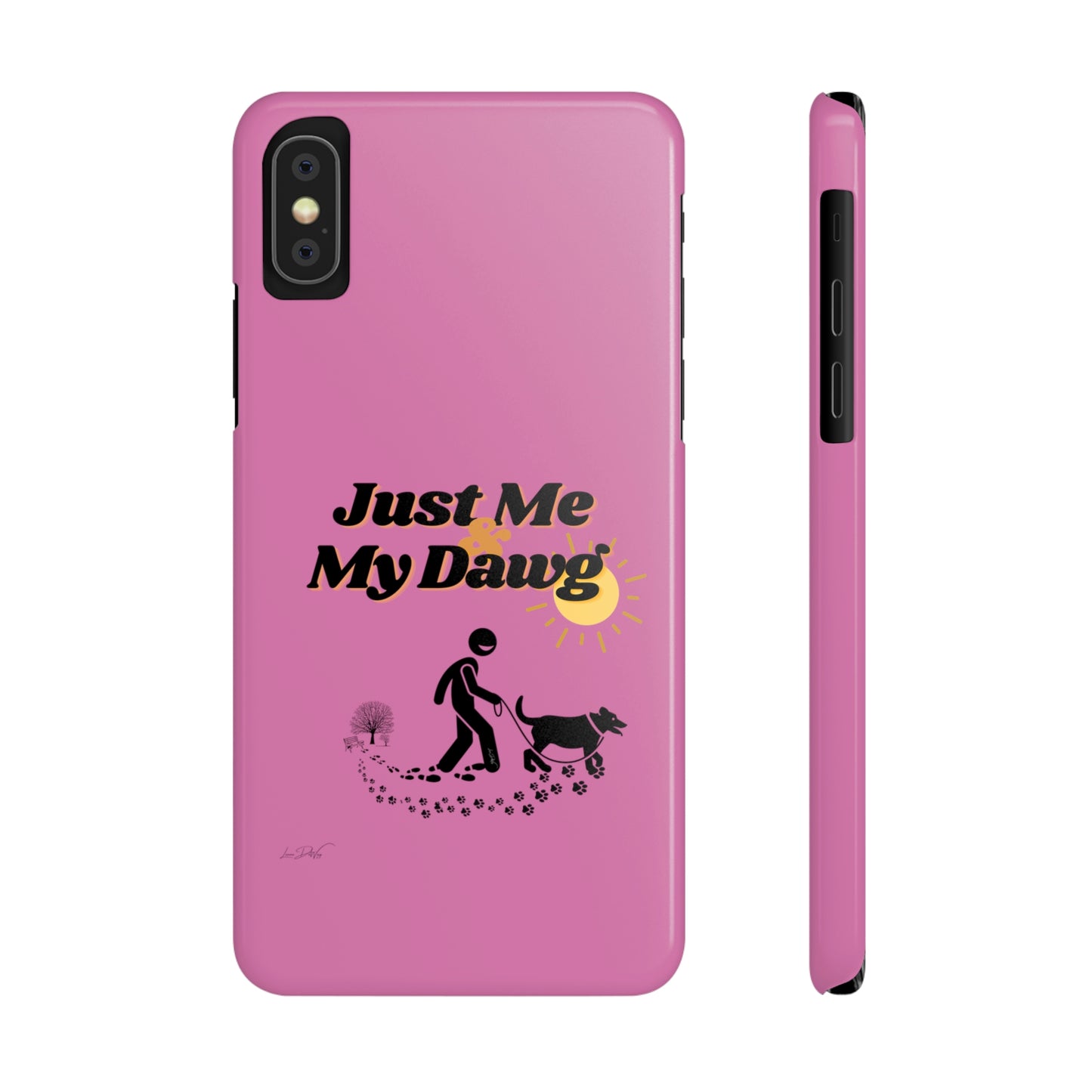 Slim (Just Me & My Dog) Phone Case