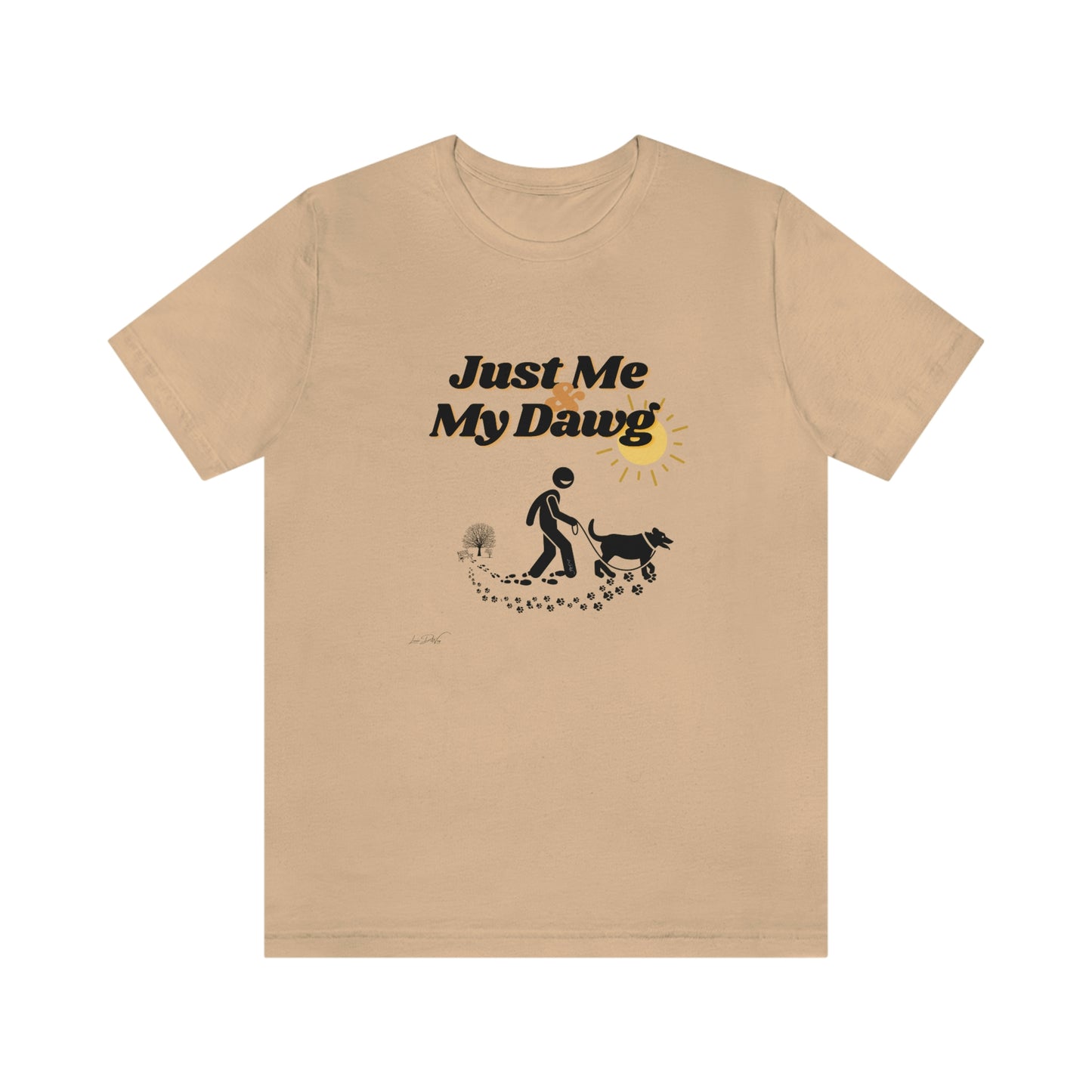 Women's (Just me & my Dog) Short Sleeve Tee