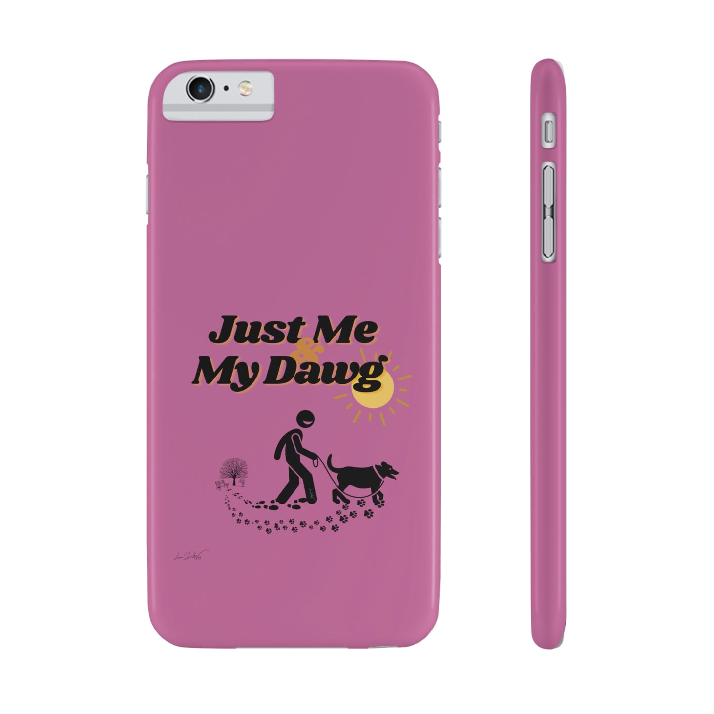 Slim (Just Me & My Dog) Phone Case